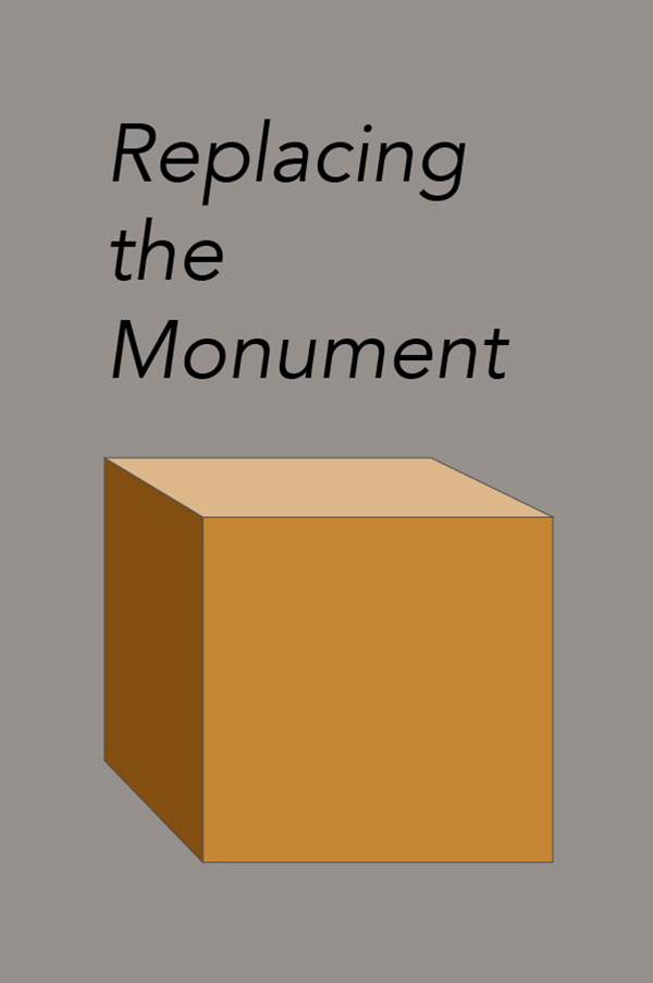 Replacinghthe Monument Camila Salcedo